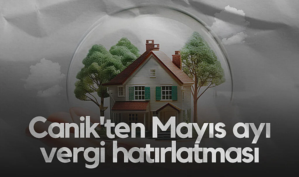 Canik Belediyesi'nden Mayıs Ayı Vergi Hatırlatması