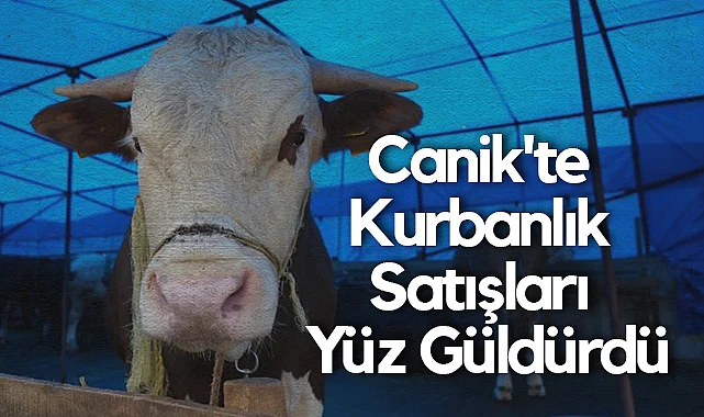 Canik'te Kurbanlık Satışları Yüz Güldürdü