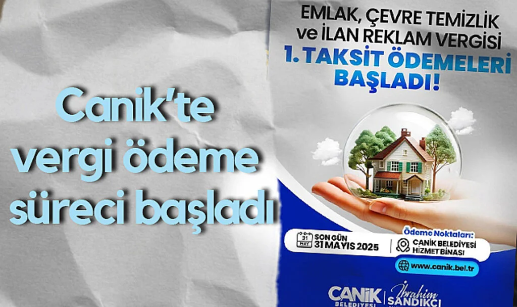 Canik'te Vergi Ödeme Süreci Başladı