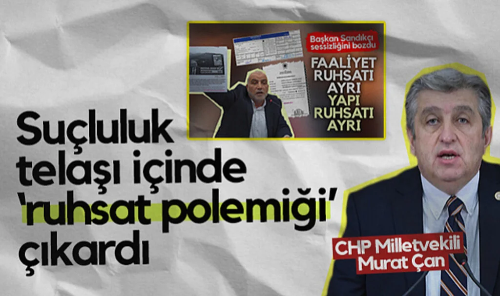 CHP Samsun Milletvekili Murat Çan: Suçluluk Telaşı İçinde Ruhsat Polemiği Çıkardı