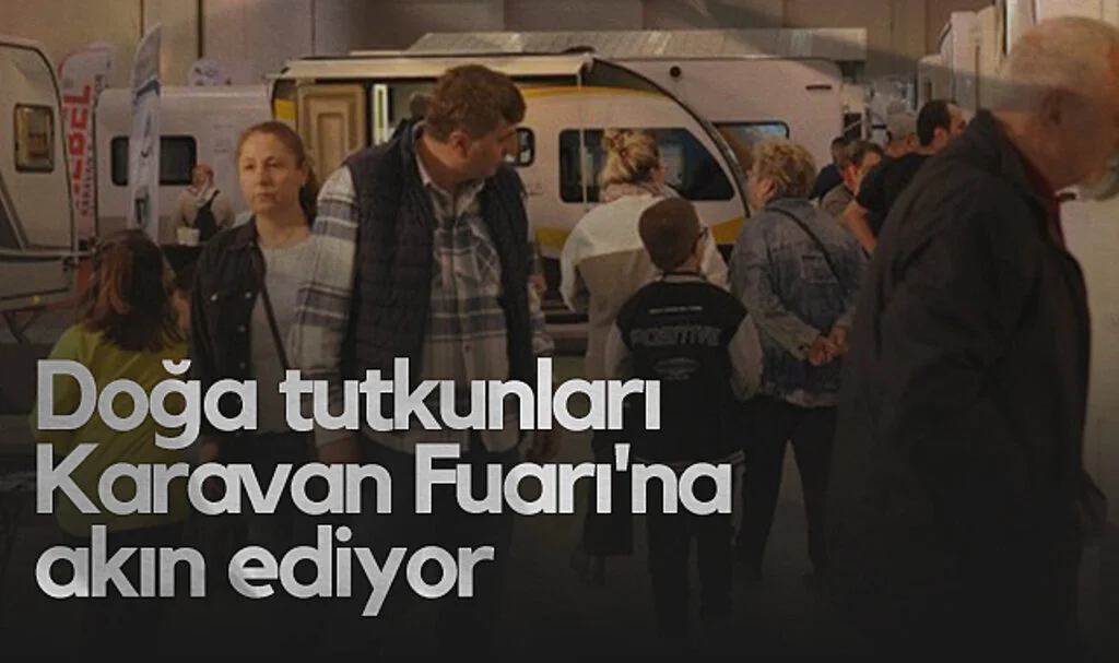 Doğa Tutkunları Samsun Karavan Fuarı'na Akın Ediyor
