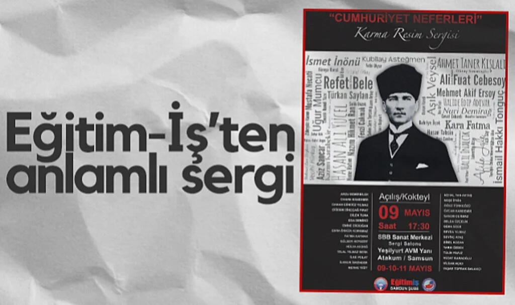 Eğitim-İş Samsun'dan Anlamlı Sergi