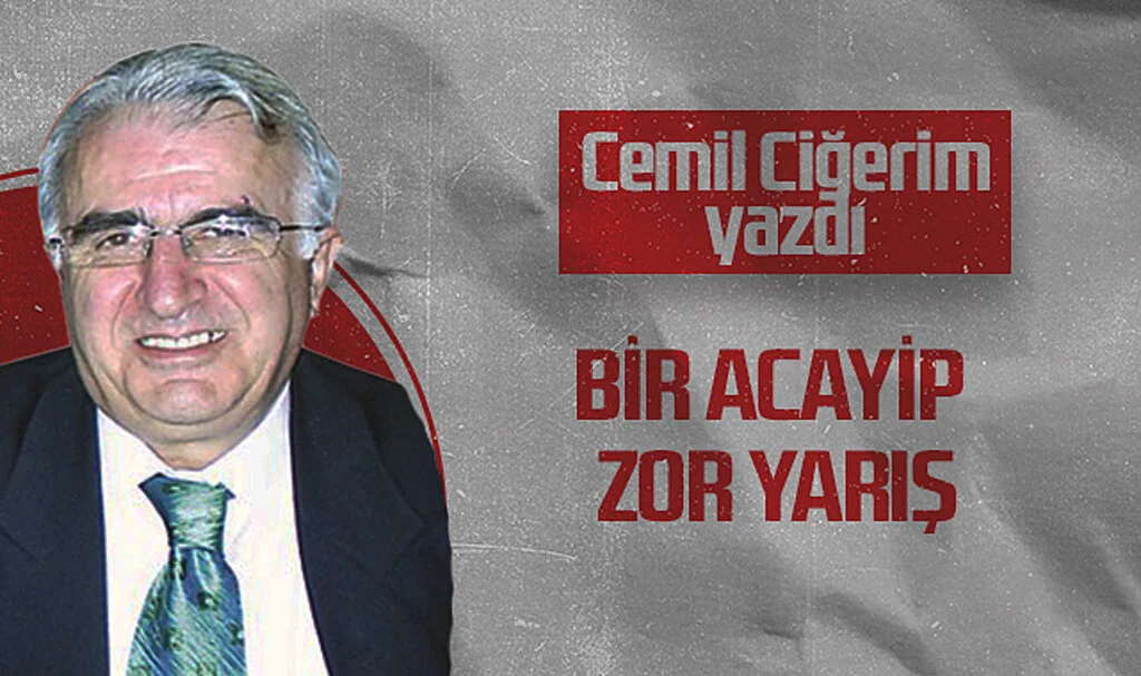 Hedef Halk Gazetesi Köşe Yazarı Cemil Ciğerim, Bir Acayip Zor Yarış