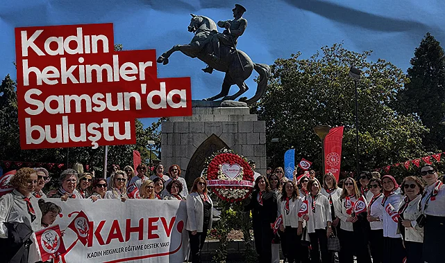 Kadın Hekimler Samsun'da Buluştu