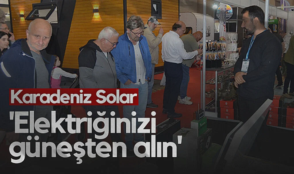 Karadeniz Solar: Elektriğinizi Güneşten Alın