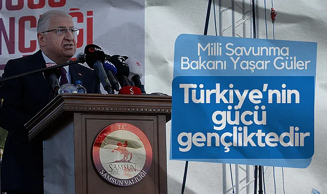 Milli Savunma Bakanı Yaşar Güler: Türkiye'nin Gücü Gençliktedir