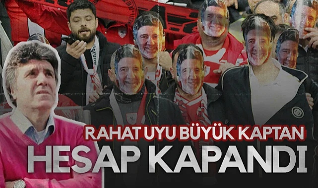 Rahat Uyu Kaptan Hesap Kapandı
