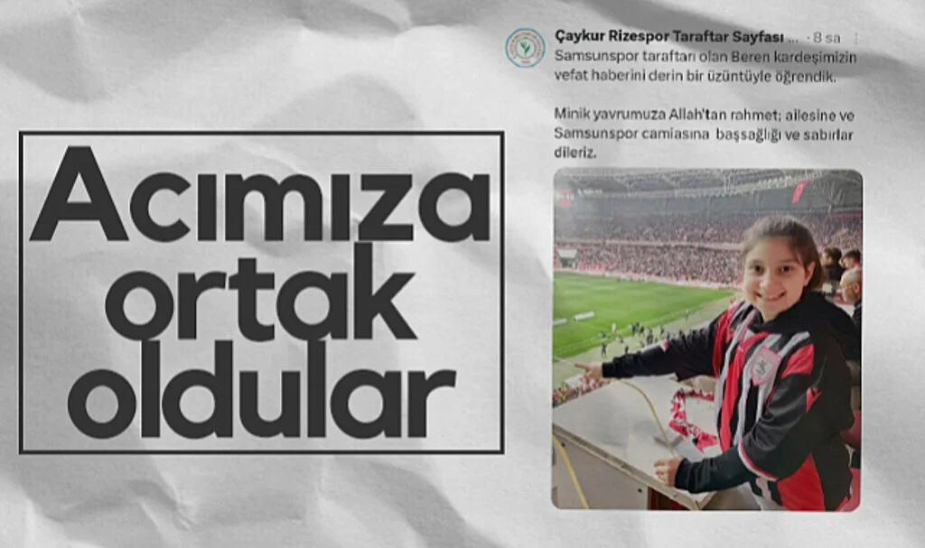 Rizespor Taraftarlarından Beren Öksüzoğlu’na Başsağlığı Mesajı