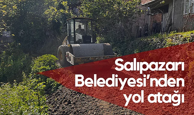 Salıpazarı Belediyesi’nden Yol Atağı