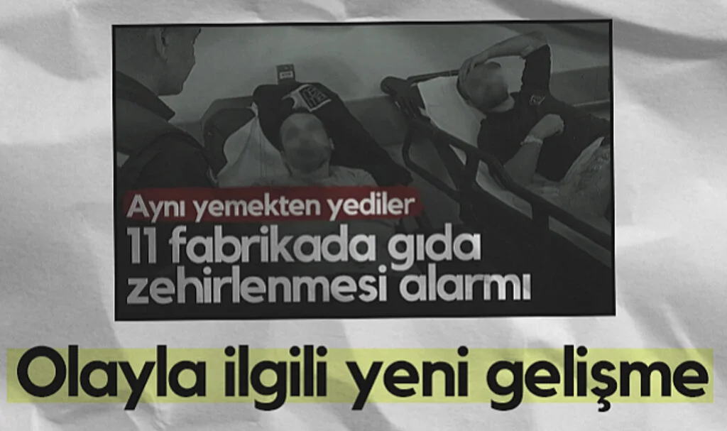 Samsun'da 225 İşçinin Zehirlenmesi Olayında Yeni Gelişme