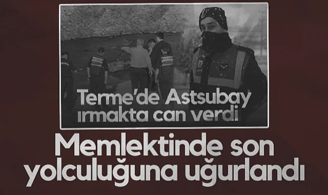 Samsun'da Boğulan Astsubay Hakan Fidan Ordu'da Son Yolculuğuna Uğurlandı