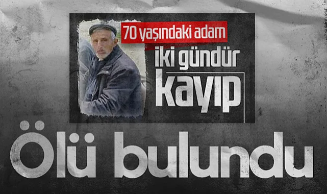 Samsun'da Kayıp Olan Yaşlı Adam Ölü Bulundu
