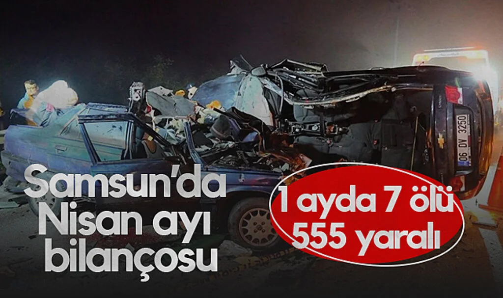 Samsun’da Nisan Ayı Trafik Kaza Bilançosu