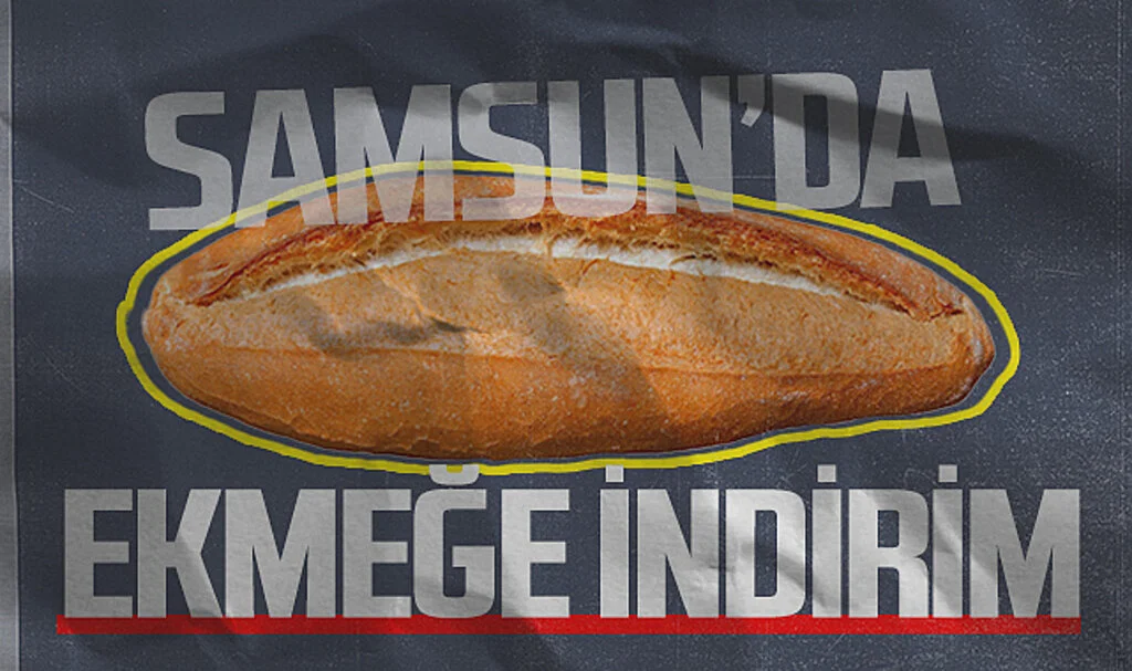 Samsun’da Valilik Davayı Kazandı: Ekmek Fiyatı Düşüyor