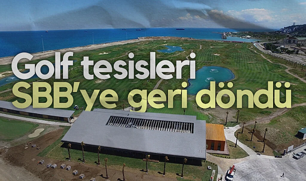 Samsun’daki Golf Tesisleri SBB Bünyesine Geri Döndü