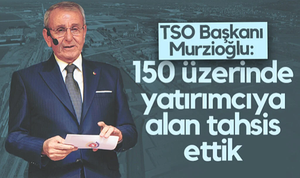 Samsun TSO Başkanı Zeki Murzioğlu: 150 Üzerinde Yatırımcıya Alan Tahsis Ettik