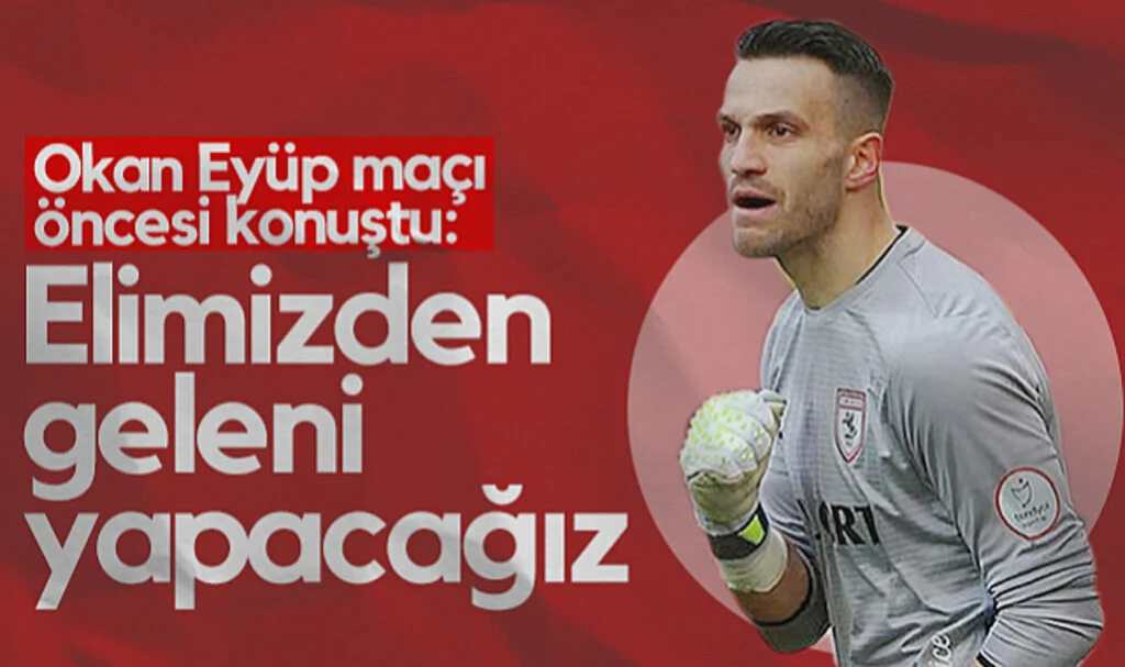 Samsunspor'da Okan Kocuk Eyüpspor Maçı Öncesi Konuştu: Elimizden Geleni Yapacağız
