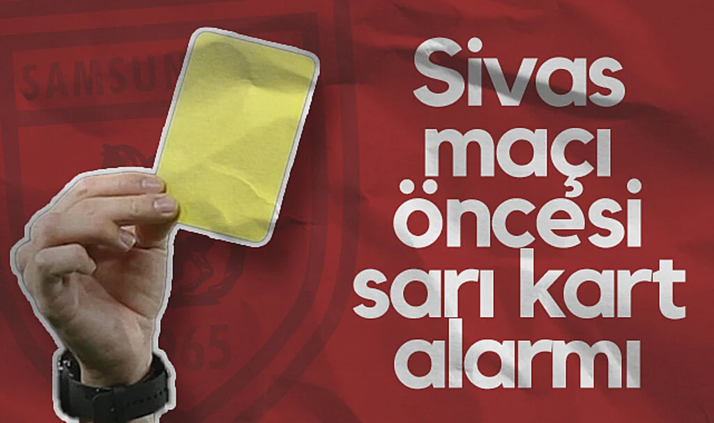 Samsunspor'da Sivasspor Maçı Öncesi Kart Alarmı!