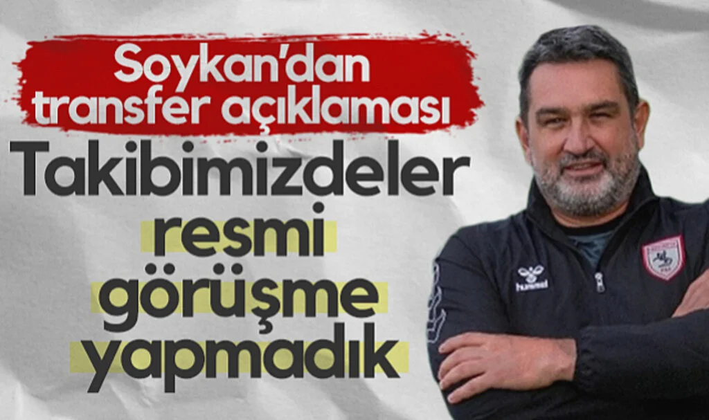 Samsunspor'da Soner Soykan'dan Transfer Açıklaması: Takibimizdeler, Resmi Görüşme Yapmadık