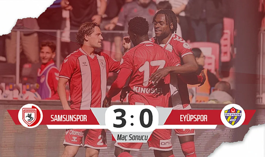 Samsunspor, Eyüpspor Engelini 3-0'la Aştı (Maç Özeti)