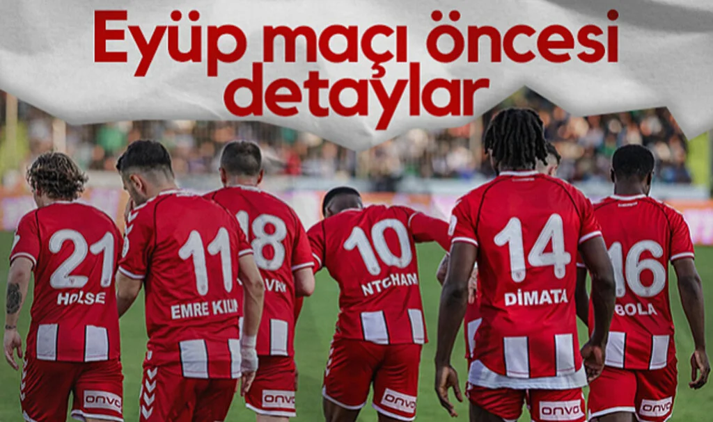 Samsunspor - Eyüpspor Maçı Öncesi Detaylar
