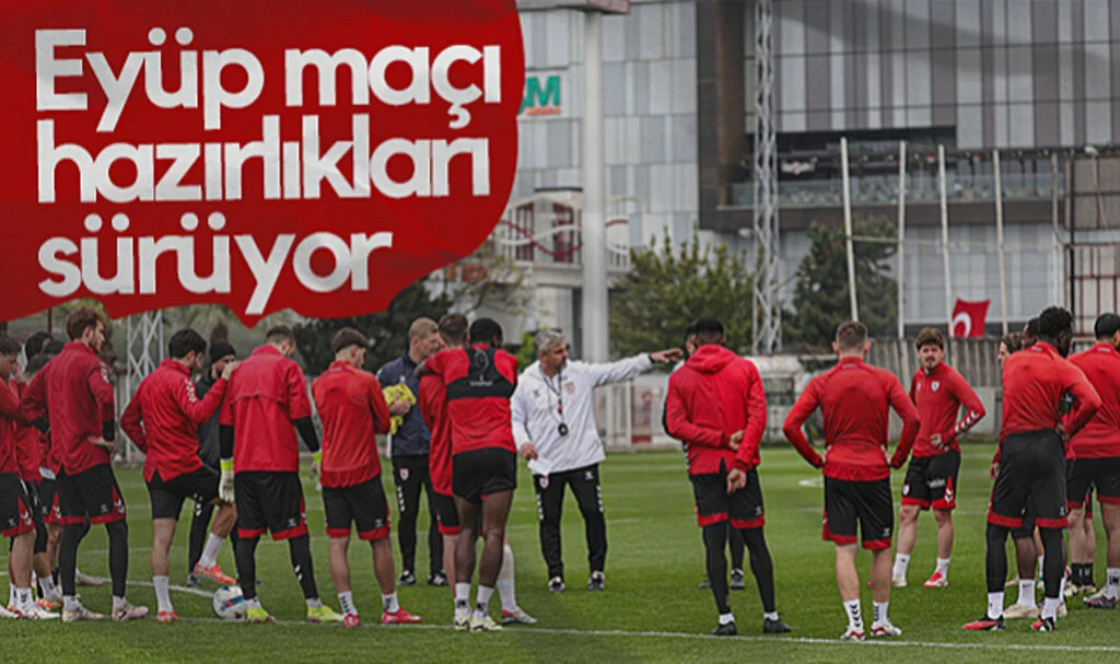 Samsunspor, Eyüpspor Maçına Hazırlanıyor