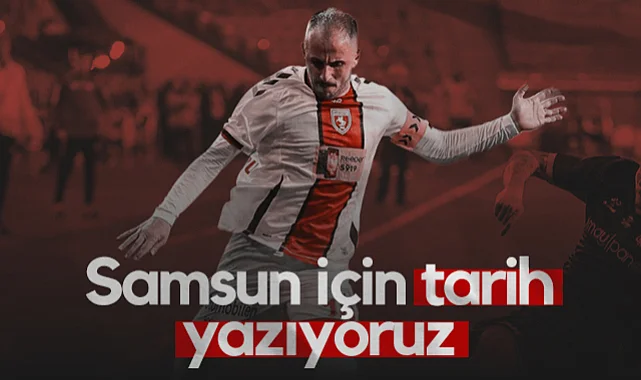Samsunspor'un Kaptanı Zeki Yavru: Samsun için Tarih Yazıyoruz