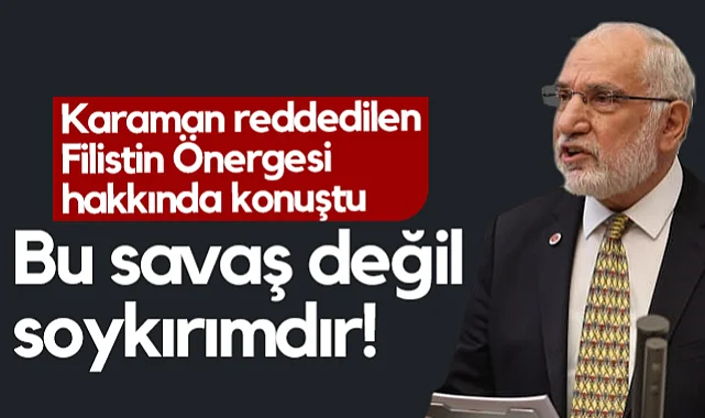 SP'li Mehmet Karaman Reddedilen Filistin Önergesi Hakkında Konuştu: Bu Savaş Değil Soykırımdır!