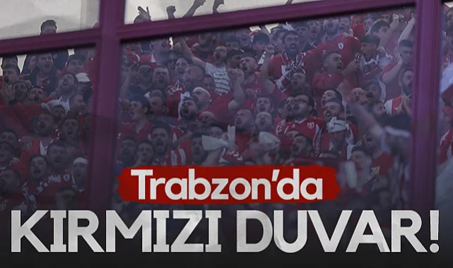 Trabzon’da Kırmızı Duvar! Samsunspor Taraftarından Büyük Destek