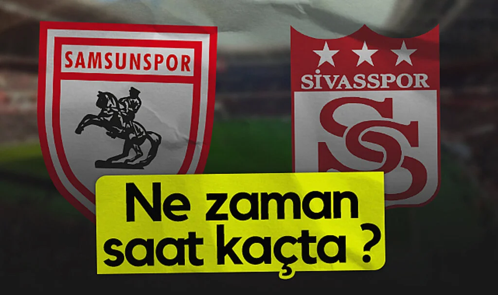 Trendyol Süper Lig'de 36. Haftanın Maç Programı Belli Oldu. Samsunspor'un Maçı Ne Zaman, Saat Kaçta ?