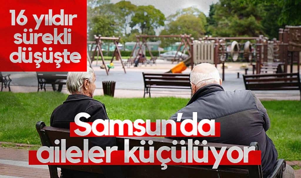 TÜİK Verileri Açıkladı: Samsun’da Aileler Küçülüyor