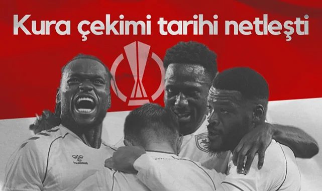 UEFA Avrupa Ligi'nde Kura Çekimi Netleşti! Samsunspor 4. Torbada...