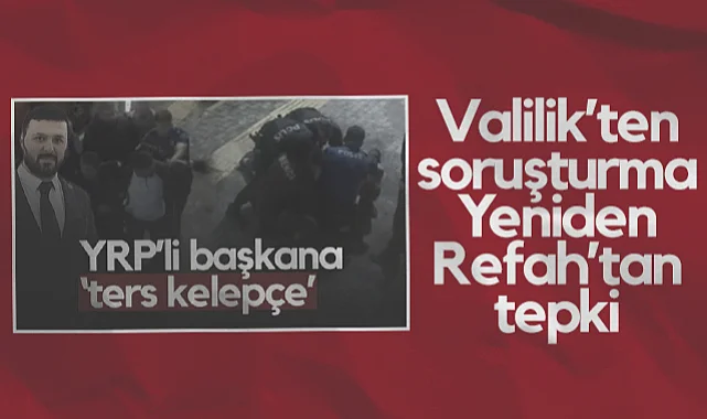 Vezirköprü'de İlçe Başkanın Ters Kelepçe Olayına Valilik'ten Soruşturma, Yeniden Refah Partisi'nden Tepki!