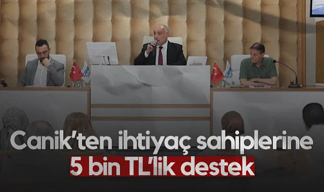 Canik Belediyesi'nden İhtiyaç Sahibi Ailelere 5 Bin TL'lik Destek