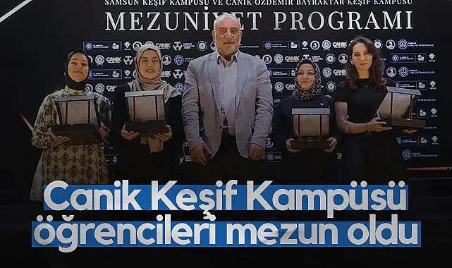 Canik Keşif Kampüsü Öğrencileri Mezun Oldu