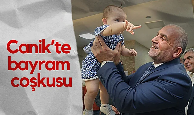 Canik'te Bayramlaşma Coşkusu