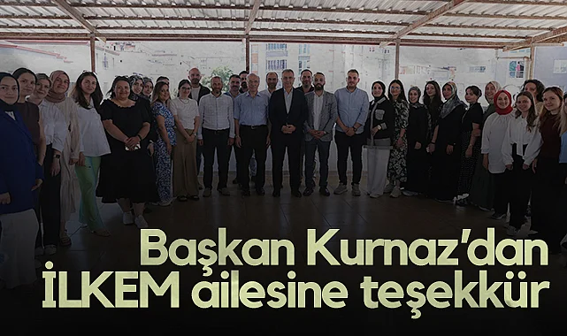 İlkadım Belediye Başkanı İhsan Kurnaz'dan İLKEM Ailesine Teşekkür