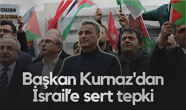İlkadım Belediye Başkanı İhsan Kurnaz'dan İsrail’e Sert Tepki: Sessiz Kalmayacağız