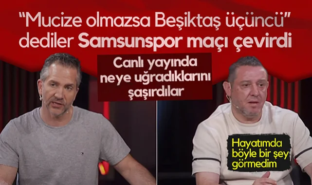 Mucize Olmazsa Beşiktaş Üçüncü Olur Dediler, Samsunspor Maçı Çevirdi! Nihat Kahveci ve Nebil Evren Şaştı Kaldı...