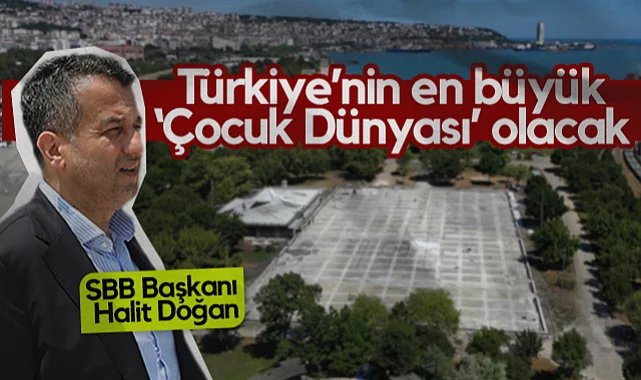 Samsun Büyükşehir Belediye Başkanı Halit Doğan: Çocuk Dünyası Projesi Yüzde 55 Tamamlandı