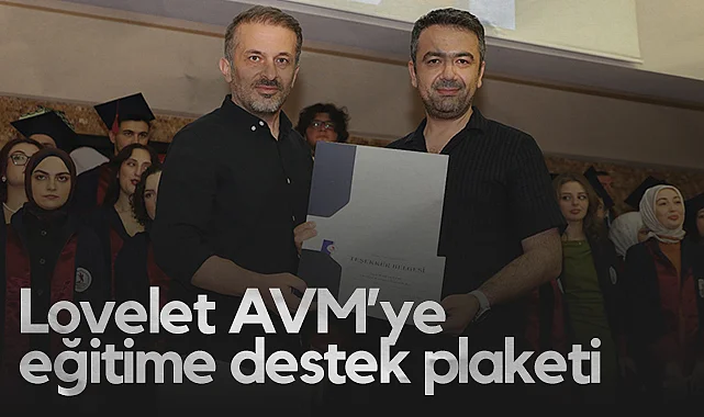 Samsun'da Lovelet AVM’ye Eğitime Destek Plaketi