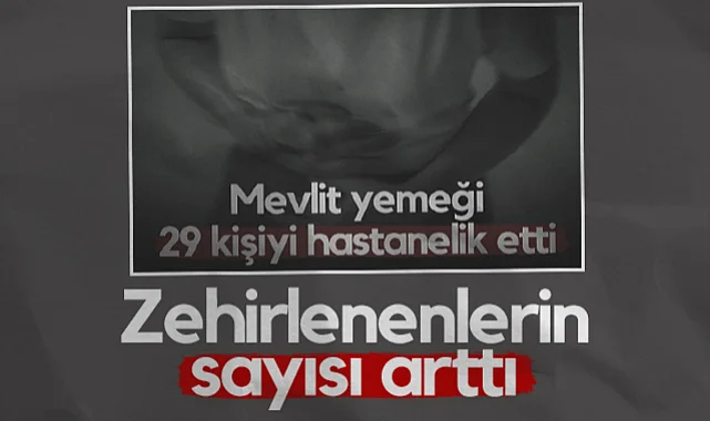 Samsun'da Mevlit Yemeğinden Zehirlenenlerin Sayısı 52'ye Yükseldi!
