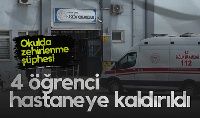 Samsun’da Okulda Zehirlenme Şüphesi: 4 Öğrenci Hastanede
