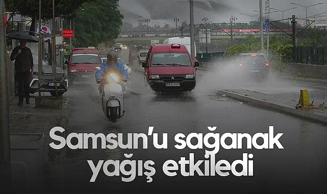 Samsun’da Sağanak Yağış Hayatı Olumsuz Etkiledi