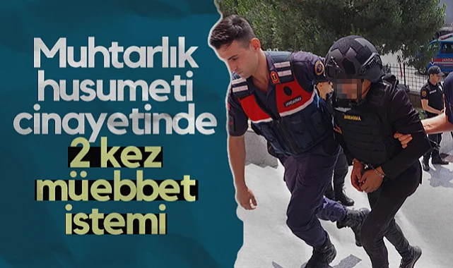 Samsun'daki Muhtarlık Husumeti Cinayetinde 2 Kez Müebbet İstemi