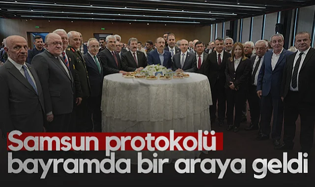 Samsun Protokolü Bayramda Bir Araya Geldi