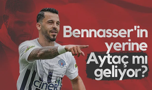 Samsunspor'a Bennasser'in Yerine Aytaç Kara mı Geliyor
