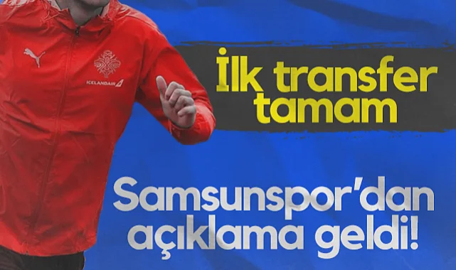Samsunspor İlk Transferini Yaptı! Kulüpten Açıklama Geldi...