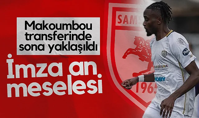 Samsunspor Makoumbou İle İmzaya Yakın