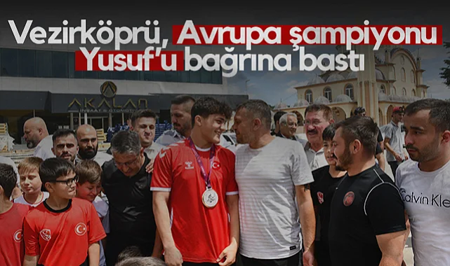 Vezirköprü, Avrupa Şampiyonu Yusuf Yaser Aksu'yu Bağrına Bastı
